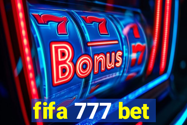 fifa 777 bet